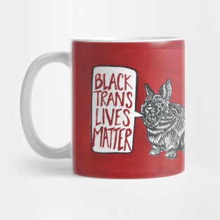 Black Trans Lives Matter! Mug